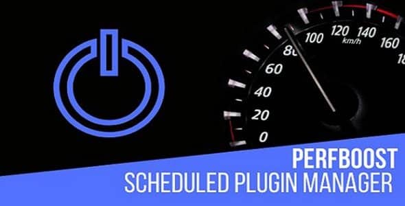 PerfBoost Scheduled Plugin Manager v1.0.3 - Boost WordPress Performance